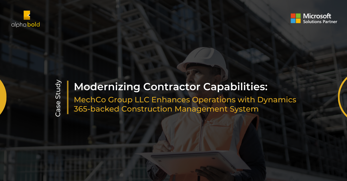 Modernizing Contractor Capabilities: MechCo Group LLC Enhances Operations with Dynamics 365-backed Construction Management System