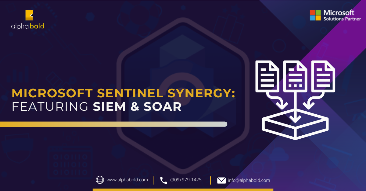 Microsoft Sentinel Synergy: Featuring SIEM & SOAR