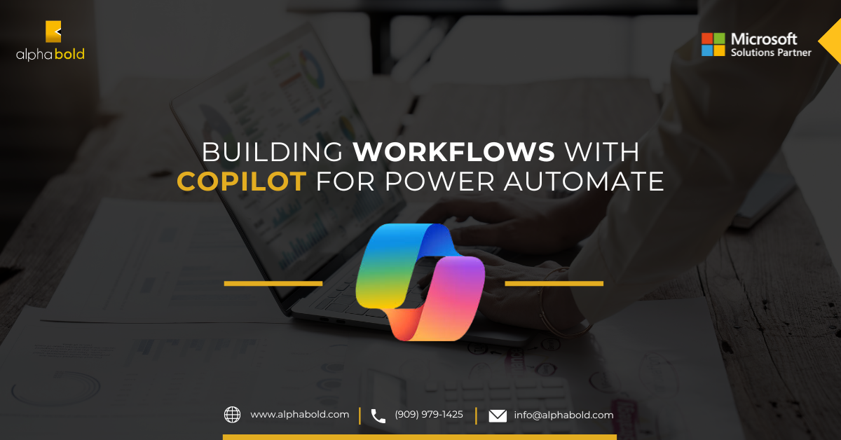 Building Workflows with Copilot for Power Automate | AlphaBOLD
