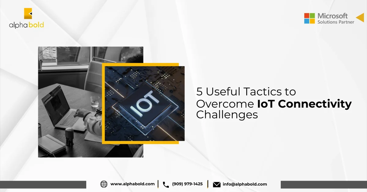 Infographics show the 5 Useful Tactics to Overcome IoT Connectivity Challenges