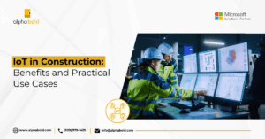 This image shows the IoT in Construction Benefits and Practical Use Cases