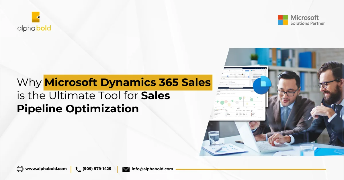 Infographics show Why Microsoft Dynamics 365 Sales is the Ultimate Tool for Sales Pipeline Optimization