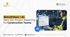 This image shows BUILDFitters + AI Next-Gen Project Reporting for Construction Teams