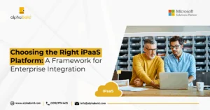 This image shows the Choosing the Right iPaaS Platform A Framework for Enterprise Integration