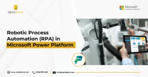 This image shows the Robotic Process Automation (RPA) in Microsoft Power Platform