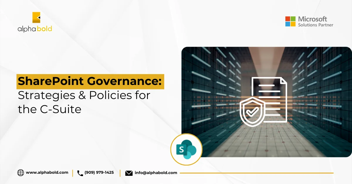 SharePoint Governance Strategies & Policies for the C-Suite