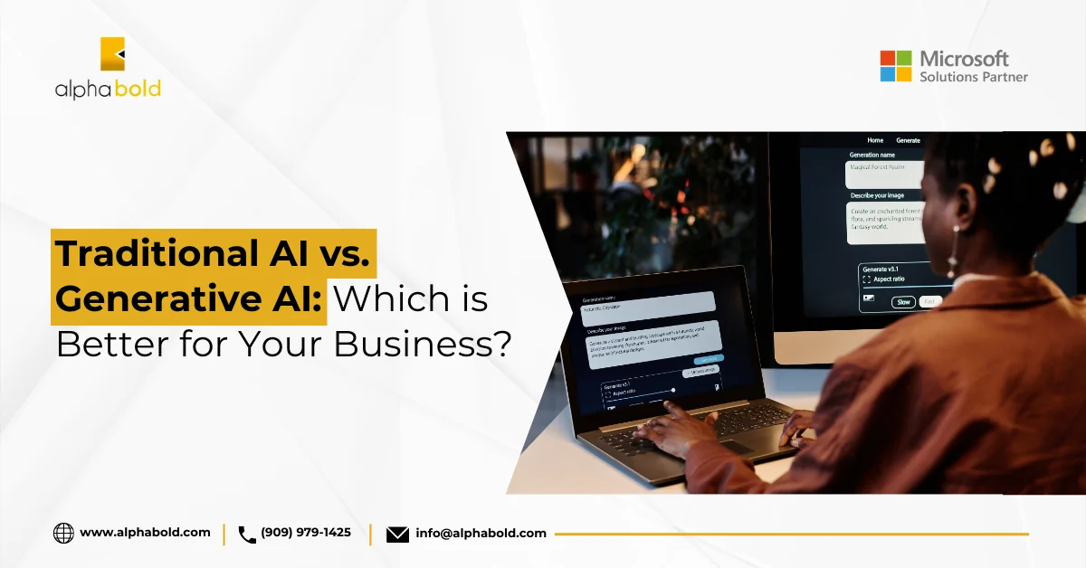 Traditional AI vs. Generative AI Which is Better for Your Business