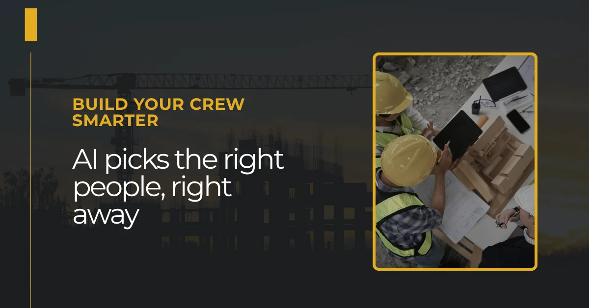 Build your crew Smarter