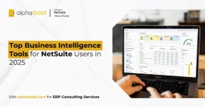 NetSuite Top Business Intelligence Tools for NetSuite Users in 2025