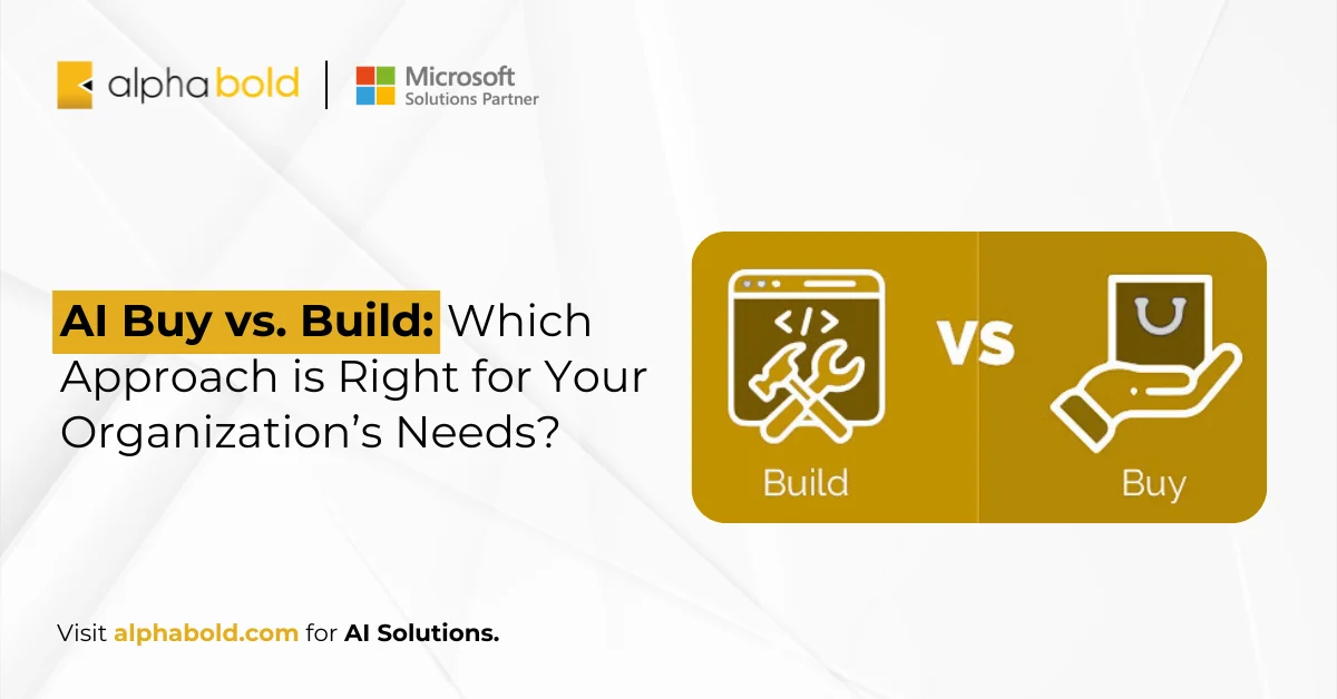 AI - AI Buy vs. Build Which Approach is Right for Your Organization’s Needs