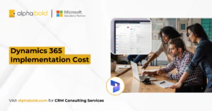 this image show's Dynamics 365 Implementation Cost