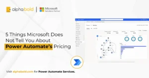 5 Things Microsoft Does Not Tell You About Power Automate Pricing
