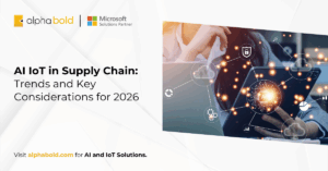 AI IoT in Supply Chain-Trends and Key Considerations