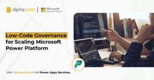 Low-Code Governance for Scaling Microsoft Power Platform