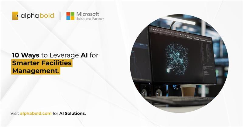 AI for Smarter Facilities Management: Use Cases for Modern Buildings