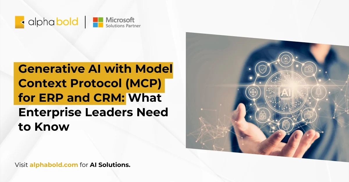 Generative AI with Model Context Protocol (MCP) for ERP and CRM: What Enterprise Leaders Need to Know