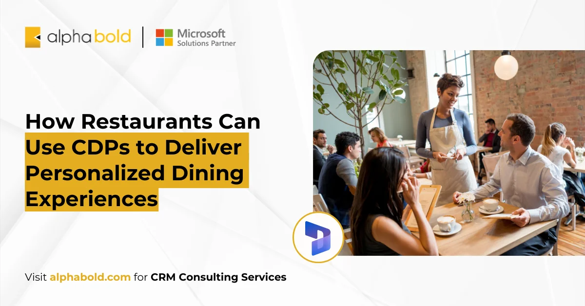 How Restaurants Can Use CDPs to Deliver Personalized Dining Experiences