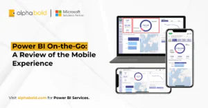 Power BI dashboards - mobile view alongside desktop view
