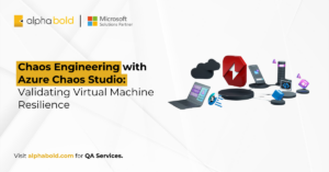 Chaos Engineering with Azure Chaos Studio Explained