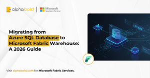 Migration Guide Moving from Azure SQL Database to Microsoft Fabric Warehouse
