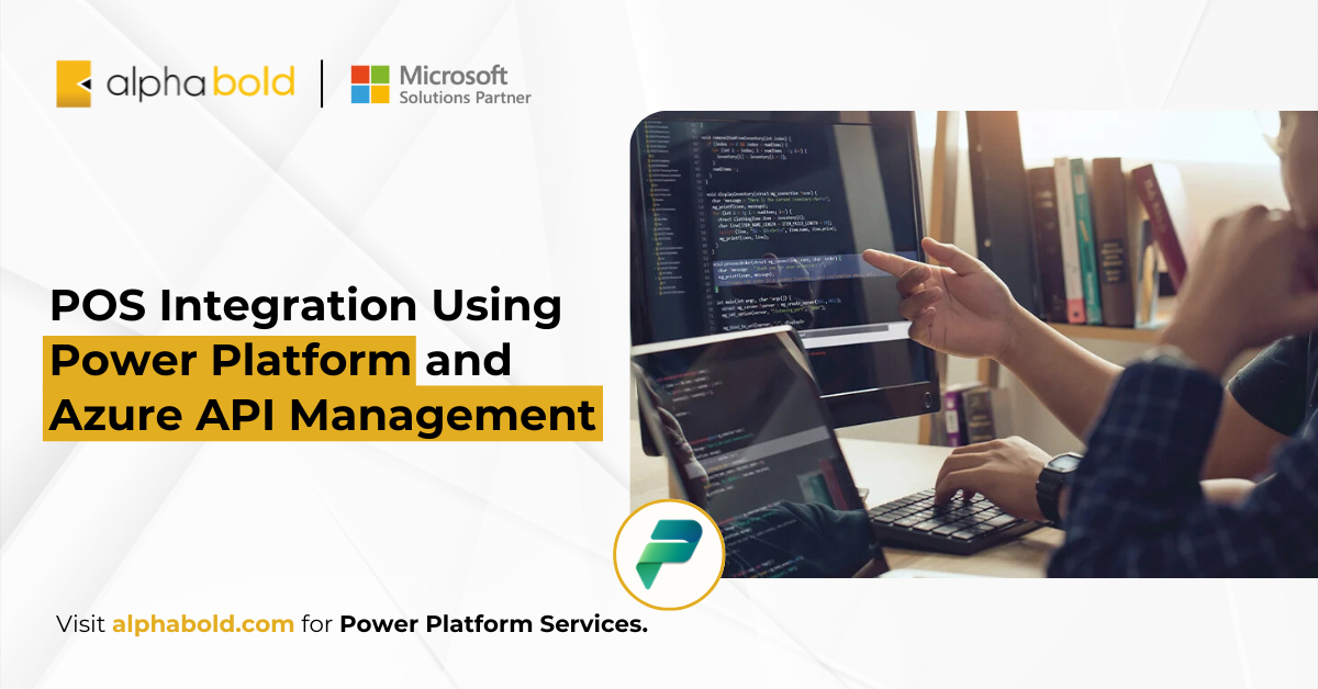 POS Integration Solution with Power Platform & Azure API Management