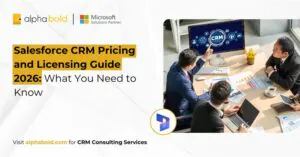 Salesforce CRM Pricing and Licensing Guide 2026_ What You Need to Know