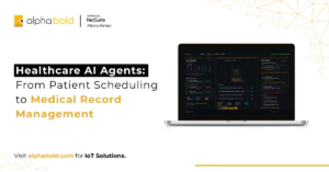 Healthcare AI Agents From Patient Scheduling to Medical Record Management