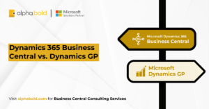 Dynamics 365 Business Central vs. Dynamics GP