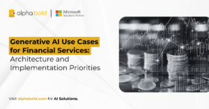 Gen AI Use Cases for Financial Services