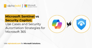 Microsoft Sentinel vs Security Copilot Use Cases and Security Automation Strategies for Microsoft 365