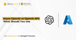 Azure OpenAI vs OpenAI API