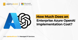 Azure OpenAI Enterprise Cost